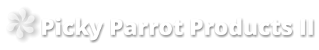 Picky Parrot Products II